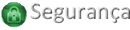 Segurança Segurança
